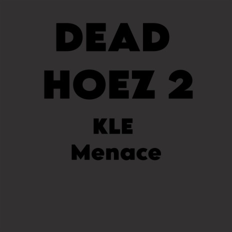 Dead Hoez 2 | Boomplay Music