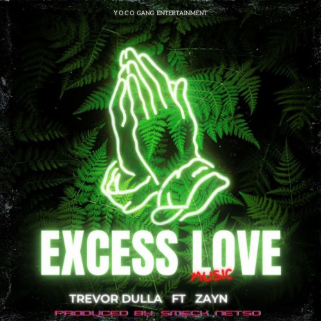 Excess love (GOD) | Boomplay Music