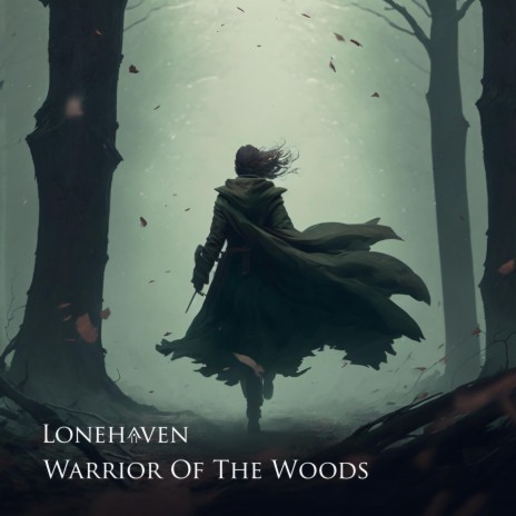 Warrior Of The Woods