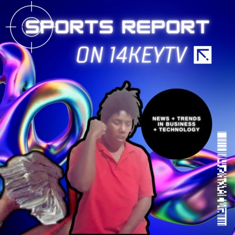 Breaking Down the Urban Sports Scene: 14KeyTV Sports Report | Boomplay Music