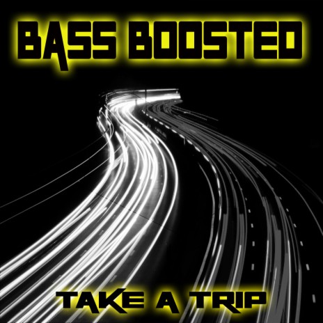 Take A Trip | Boomplay Music