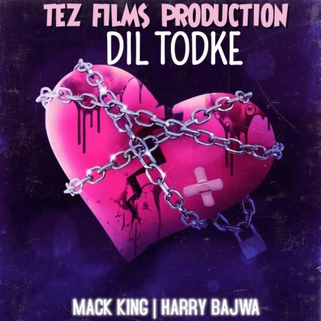 DIL TODKE | Boomplay Music