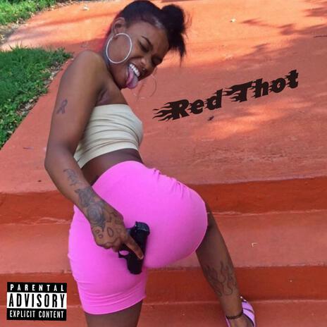 Red Thot | Boomplay Music