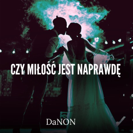 Czy miłość jest naprawde | Boomplay Music