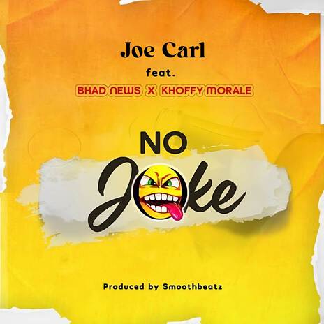 No Joke ft. Khoffy Morale & Bhad News | Boomplay Music