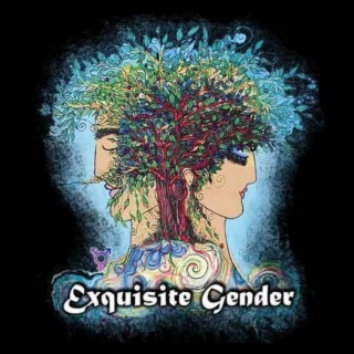 Exquisite Gender