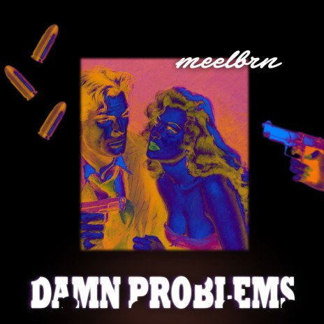 Damn Problems | Boomplay Music