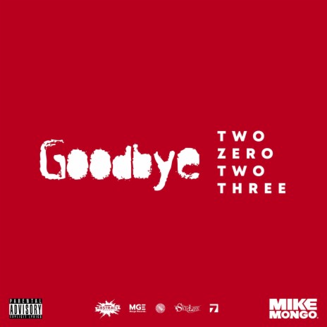 Goodbye twozerotwothree (Radio Edit)
