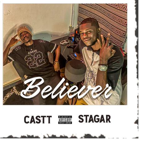 Believer ft. Cast-t | Boomplay Music