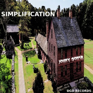 Download J0HNY S0N4R album songs SIMPLIFICATION Boomplay Music