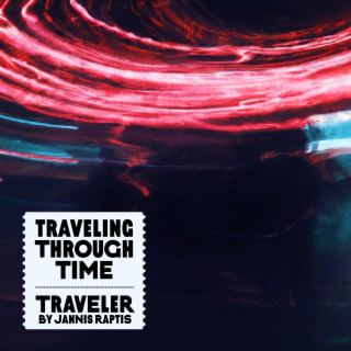 Traveling Through Time lyrics | Boomplay Music