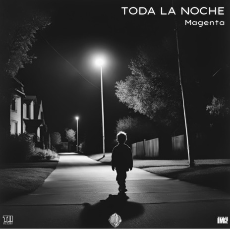 Toda La Noche | Boomplay Music