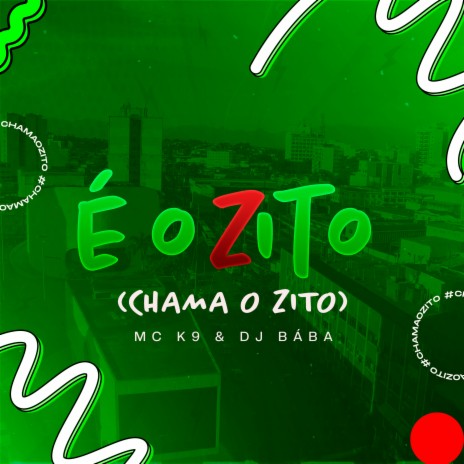 É o Zito ft. É O ZITO & Dj Bába | Boomplay Music