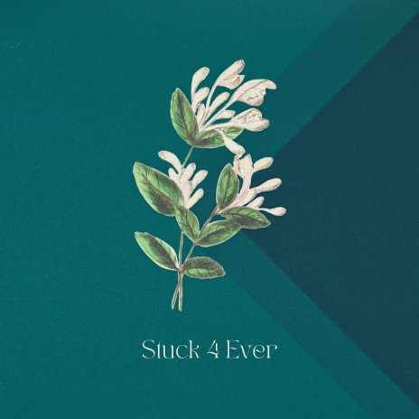 Stuck 4 Ever | Boomplay Music