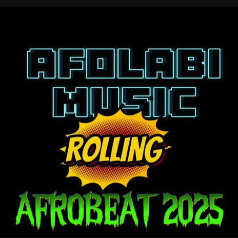 Rolling (Afrobeat) 2025 | Boomplay Music