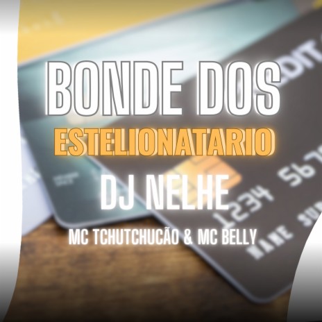 BONDE DOS ESTELIONATÁRIO | Boomplay Music