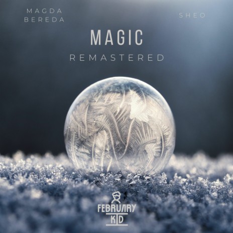 Magic (Remastered 2021) ft. Sheo & Magda Bereda | Boomplay Music