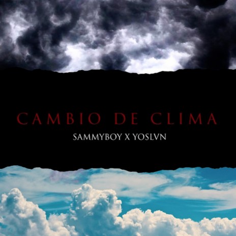 Cambio De Clima ft. YOSLVN