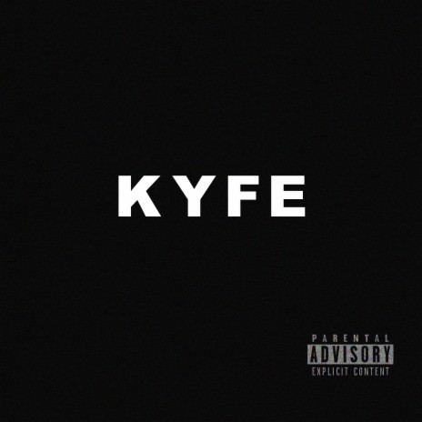 KYFE | Boomplay Music