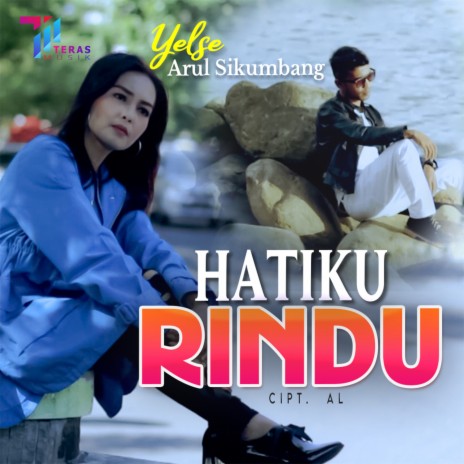 Hatiku Rindu ft. Arul Sikumbang | Boomplay Music