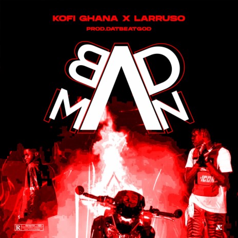 BadMan ft. Larruso | Boomplay Music