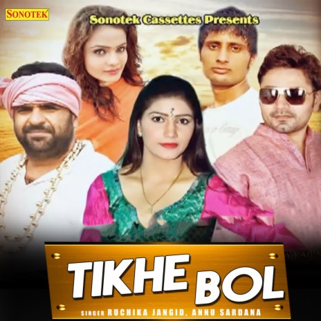 Tikhe Bol ft. Annu Sardana | Boomplay Music