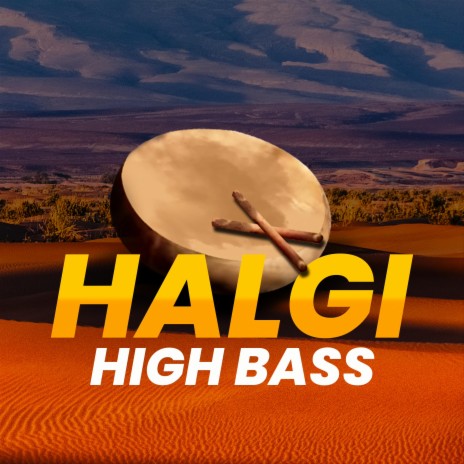 Halgi High Bass