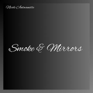 Smoke & Mirrors