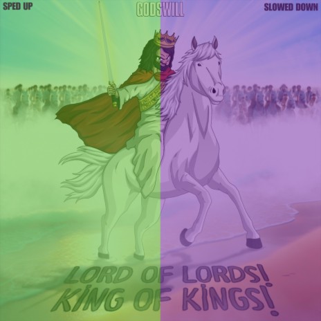 Lord of Lords! King of Kings! (Slowed Down) | Boomplay Music