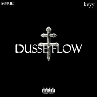 Dusse Flow, Pt. 1 (LxlMier Remix)