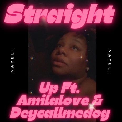 Straight Up ft. Amila love & DeyCallMeDog | Boomplay Music