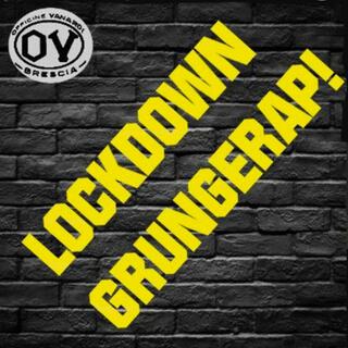 Lockdown Grungerap!