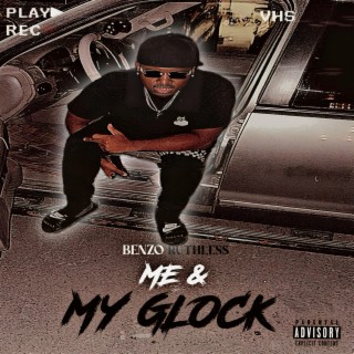 Me & My Glock