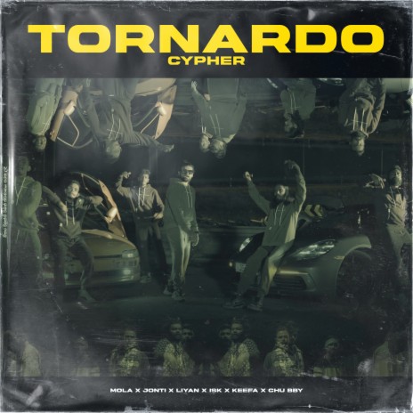 Tornardo Cypher ft. ISK, MOLA, Liyan, Keefa & Jonti | Boomplay Music