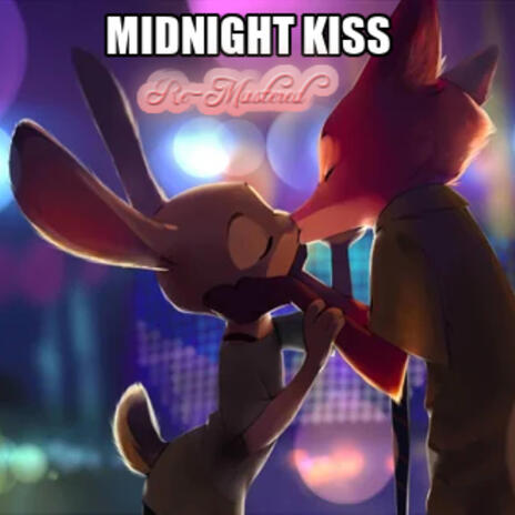 Midnight Kiss (Re-Mastered) Zootopia Song