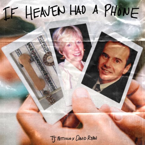 If Heaven Had A Phone ft. David Ryan, Chuck Namaste & JFX