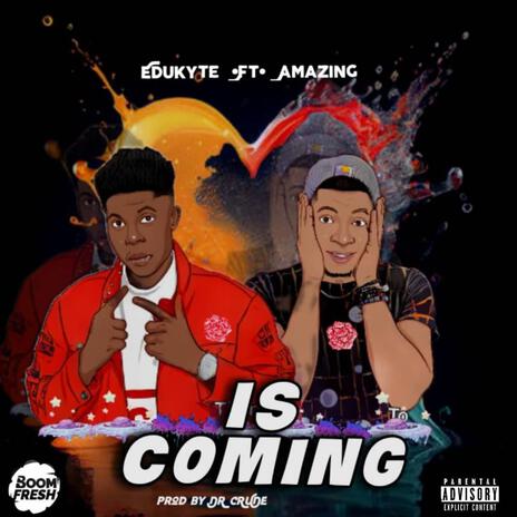 Is Coming (feat. Amazing) | Boomplay Music