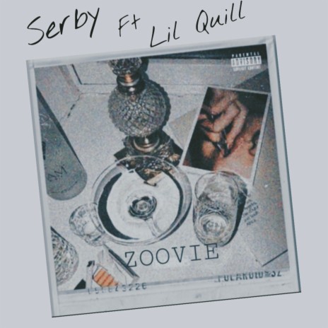 Zoovie ft. Lil Quill | Boomplay Music