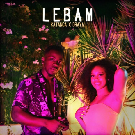 Lebam ft. Draya | Boomplay Music