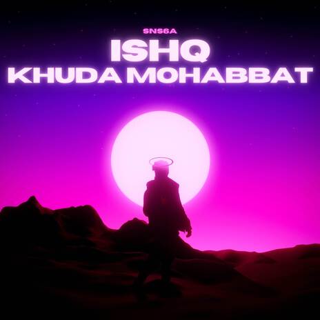 Ishq X khuda Mohabbat | Boomplay Music