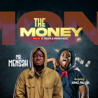 The Money ft. King Paluta lyrics | Boomplay Music