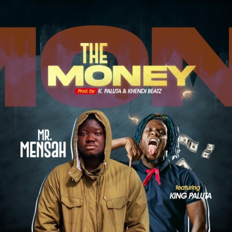 The Money ft. King Paluta | Boomplay Music
