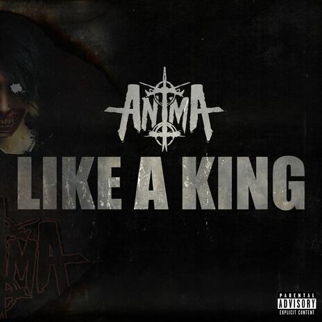 Like a King | Boomplay Music