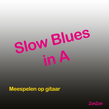 Slow Blues in A
