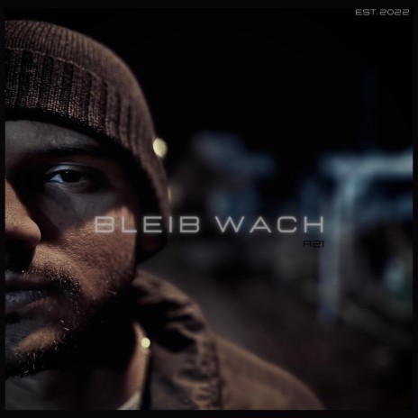 Bleib wach | Boomplay Music