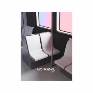 Monorail lyrics | Boomplay Music