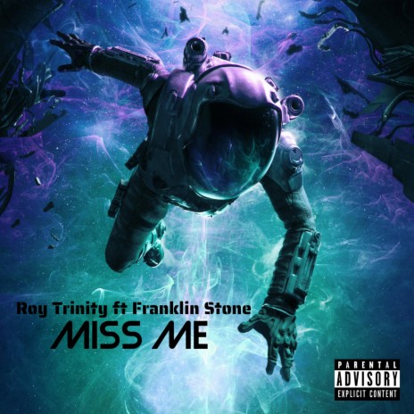 Miss Me ft. Franklin Stone | Boomplay Music