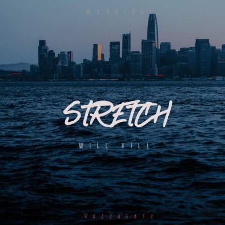 STRETCH | Boomplay Music