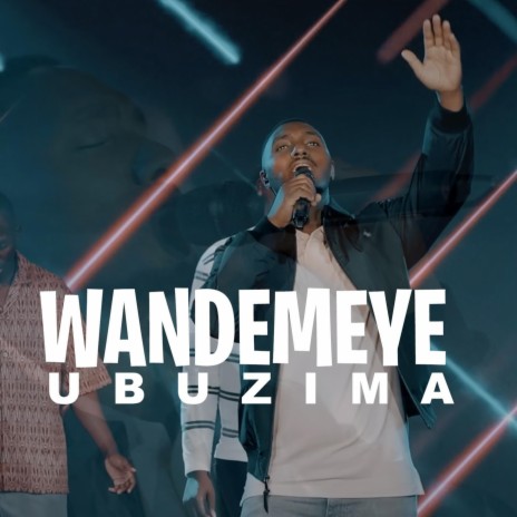 Wandemeye Ubuzima | Boomplay Music