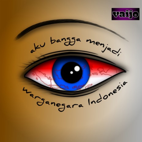 Aku Bangga Menjadi Warganegara Indonesia | Boomplay Music